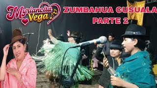 MYRIANCITA VEGA SHOW EN VIVO  ZUMBAHUA CUSUALO  PARTE 2 =10 DE AGOSTO