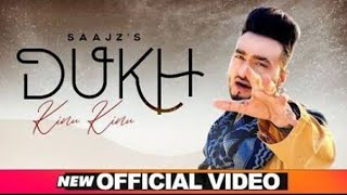 Dukh Kinu Kinu (Qffcial Video) | Saajz | Gold Boy Latest Punjabi Songs 2020 | Speed Records