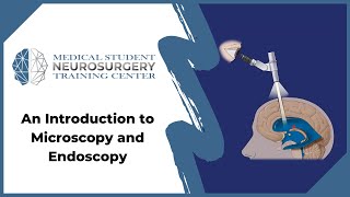 An Introduction to Microscopy and Endoscopy
