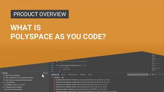 What Is Polyspace as You Code?