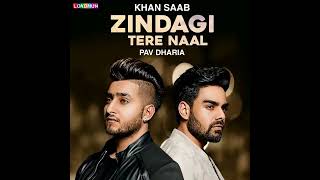 Zindagi Tere Naal Khan Saab | Official Music Video