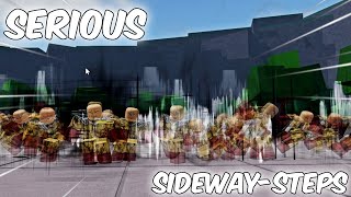SERIOUS SIDEWAY-STEPS In The Strongest Battlegrounds