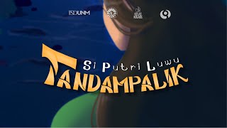 Tandampalik: Si Putri Luwu - A Short Animation by Thams Studio