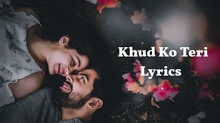 Lyrical: Khud Ko Tere Paas | 1920 Evil Returns | Aftab Shivdasani, Tia Bajpai|Gautam Lyrics Songs