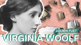 Quién fue Virginia Woolf 🖋 | La escritora de la vida interior femenina