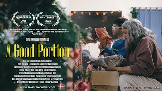 A Good Portion (Christian Short Film)