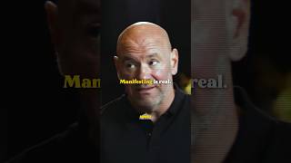 Manifesting is REAL | Dana White on The Law of Attraction
