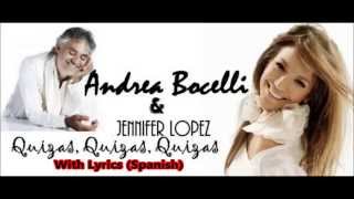 Andrea Bocelli & J Lopez "Quizás, quizás, quizás"