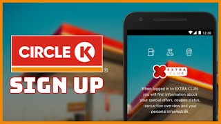Circle K Sign Up: How to Open/Create Circle K Account 2024?