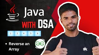 Reverse an Array | GeeksforGeeks Question Explained