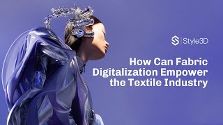 Reimagining the Textile Industry With Digitalization