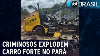 Flagrante: criminosos explodem carro forte no Pará | SBT Brasil (04/01/22)