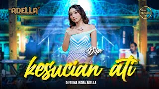Download Lagu KESUCIAN ATI Difarina Indra Adella OM ADELLA... MP3 Gratis