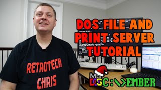 RetroTutorial: MS-DOS File Server \u0026 Print Server: It's Probably Not What You Think!