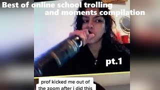 Best/Funniest of online school trolling and moments compilation