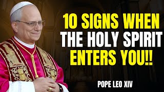 10 Incredible Things That Happen When The Holy Spirit Enters You Pope