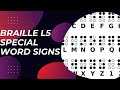 Braille Lesson 5 special word signs