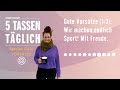 gute vorsätze wir machen sport 1 3 folge 108 podcast 5 tassen täglich