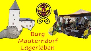 Mittelalterfest Burg Mauterndorf 2023 - Lager