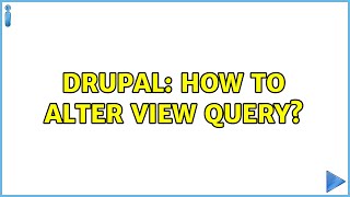 Drupal: How to alter view query?