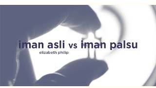 20150308 - Elizabeth Philip - Iman Asli vs Iman Palsu - Cactus Production