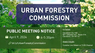 Urban Forestry Commission - Spring Public Meeting 04.09.2024
