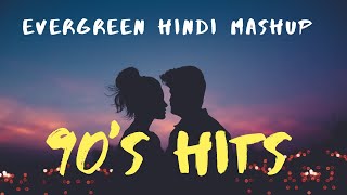 Evergreen Hindi Mashup | 90's hits hindi songs mushup | Pritam Adhikari Pritzz