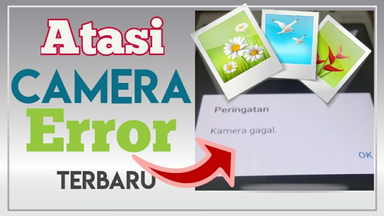 Cara Memperbaiki Kamera Gagal Di Hp Android | Tutorial Kamera Samsung ...