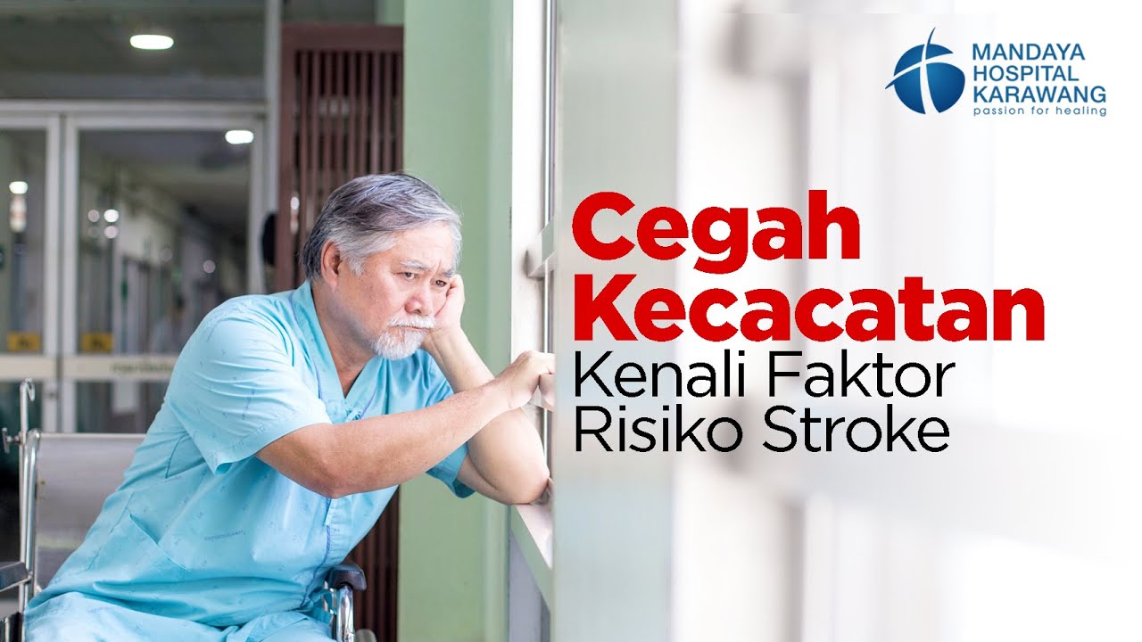 Cegah Kecacatan, Kenali Faktor Risiko Stroke - YouTube