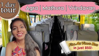 Delhi to Agra By Bus | One day tour to Taj City by Bharat Benz Bus | delhi to agra by bus