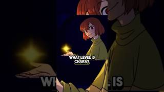 What LEVEL Is Chara In UNDERTALE?🤔 #undertale #strongerthanyou #sans #chara