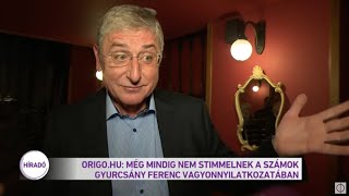 Origo.hu: Még mindig nem stimmelnek a számok Gyurcsány Ferenc vagyonnyilatkozatában
