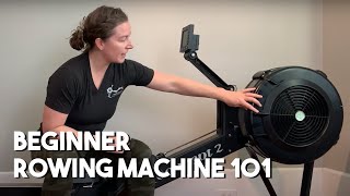 Beginner Rowing Machine 101