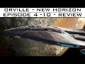 Orville New Horizons - S3 EP's 4-10 Discussion and Review