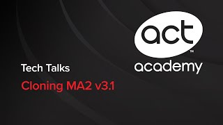 Cloning MA2 v3.1 - Tech Talks 06-27-2016