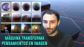 Científicos crean una Máquina que Transforma el pensamiento en Imágenes