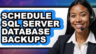 How to Schedule Sql Server Database Backups (only Way)