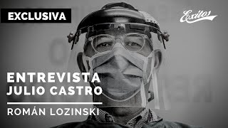 #RománLozinski 07.09.2020 Entrevista al Dr. Julio Castro