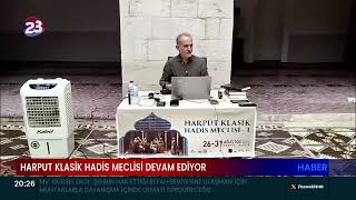 1’İNCİ HARPUT KLASİK HADİS MECLİSİ PROGRAMI DEVAM EDİYOR