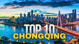 Top 10 Must-See Attractions in CHONGQING 2024 | China Travel Guide