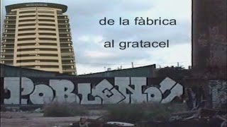 POBLENOU. DE LA FÀBRICA AL GRATACEL (DOCUMENTAL) 2006