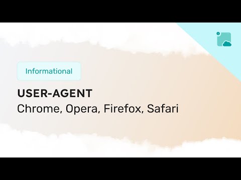 How to change the User-Agent in popular browsers