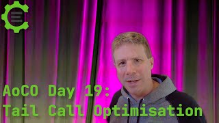 [AoCO 19/25] Tail Call Optimisation
