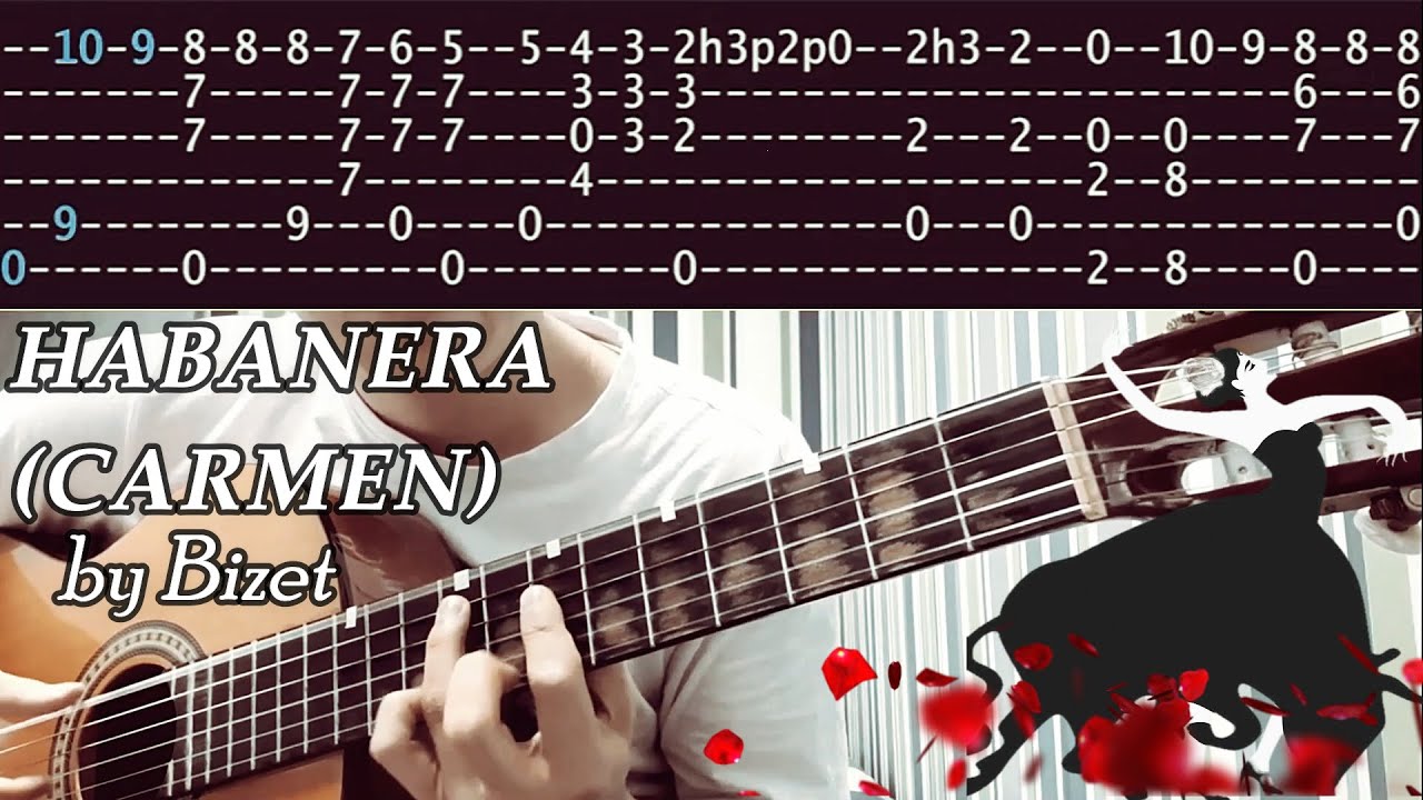 Habanera Carmen Bizet Classical Guitar Lesson Tabs Youtube
