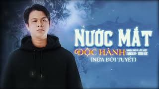 Nước Mắt Độc Hành : Tâm Đệ ( Nhạc Hoa Lời Việt )~ Người còn nhiều lắng lo...