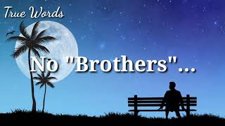 No Brothers by Blood... Heart ❤️ touching Quotes about Reality of Life|Sad 😢😭 WhatsApp status 2020