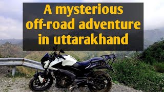 A mysterious off-road adventure in uttarakhand/ Faridabad to Duggada /off-road Ride on dominar 400