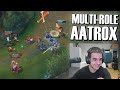 I'M THE MULTI-ROLE AATROX GENIUS!