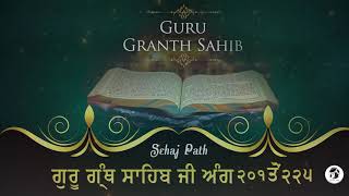 ਸਹਿਜ ਪਾਠ | Sehaj Path | Ang 201 To 225 | Sri Guru Granth Sahib Ji | 550 Saal Guru Nanak De Naal