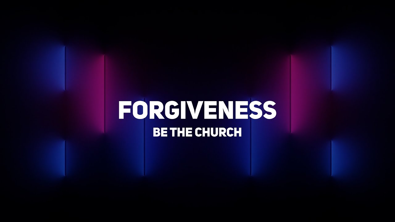 Forgiveness Youtube